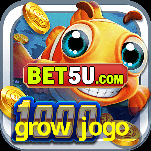 grow jogo